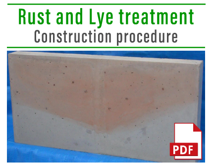 Rust and Lye treatment Construction procedure